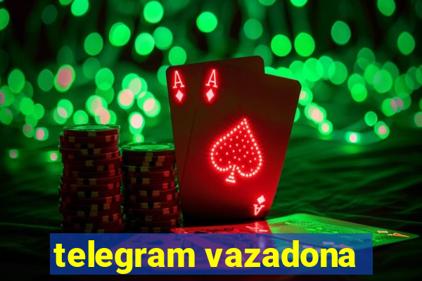 telegram vazadona